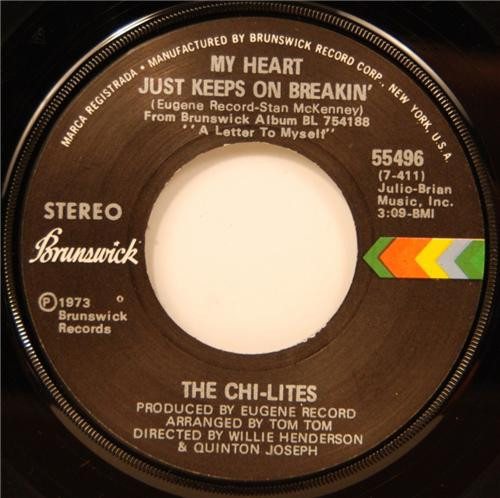 The Chi-Lites - My Heart Just Keeps On Breakin' (7")