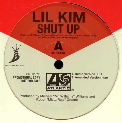 Lil' Kim - Shut Up - Atlantic - PR 301892 - 12", Promo 1203297526