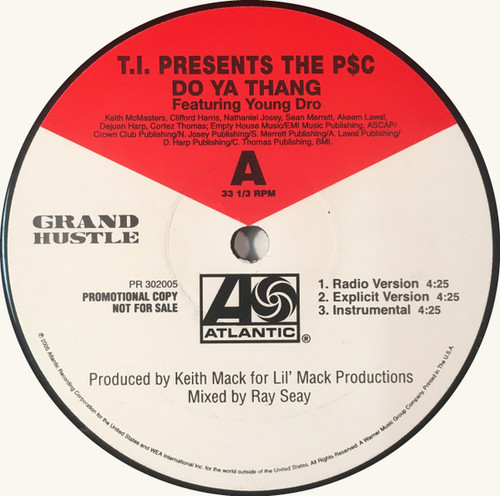 T.I. Presents The P$C - Do Ya Thang/Set It Out - Atlantic, Grand Hustle - PR 302005 - 12", Promo 1203311700