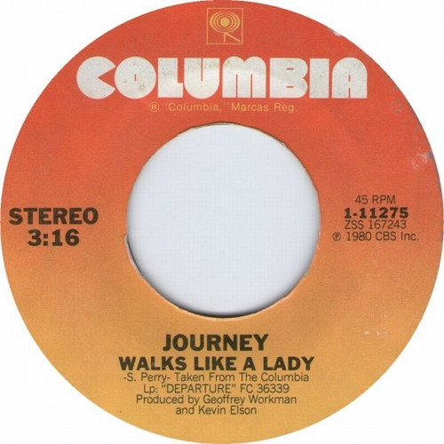 Journey - Walks Like A Lady - Columbia - 1-11275 - 7", Single, Styrene, San 1205831874