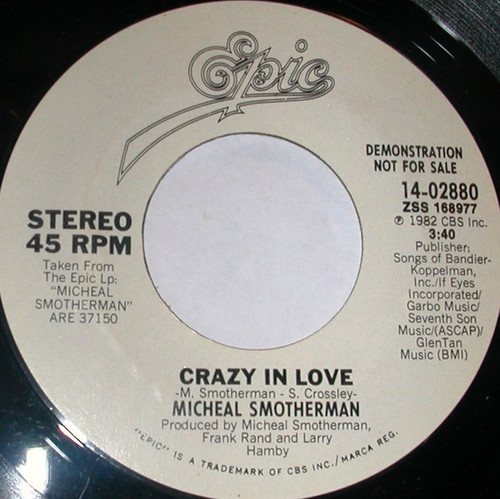 Micheal Smotherman - Crazy In Love - Epic - 14-02880 - 7", Promo 1206122683
