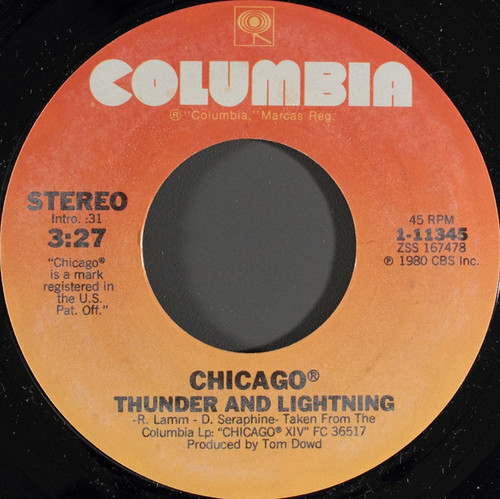 Chicago (2) - Thunder And Lightning - Columbia - 1-11345 - 7", Single, Styrene, Pit 1206707733