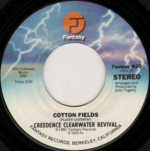 Creedence Clearwater Revival - Cotton Fields - Fantasy - Fantasy 920 - 7", Styrene 1206713743
