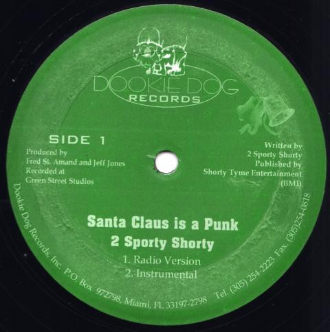 2 Sporty Shorty - Santa Claus Is A Punk / Christmas Cash (12")