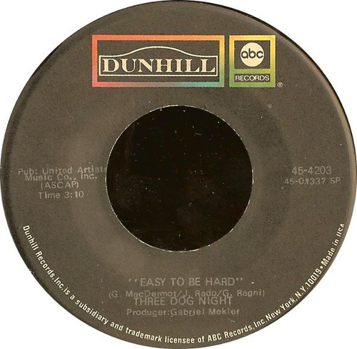 Three Dog Night - Easy To Be Hard - ABC/Dunhill Records - 45-4203 - 7", Single 1210105230