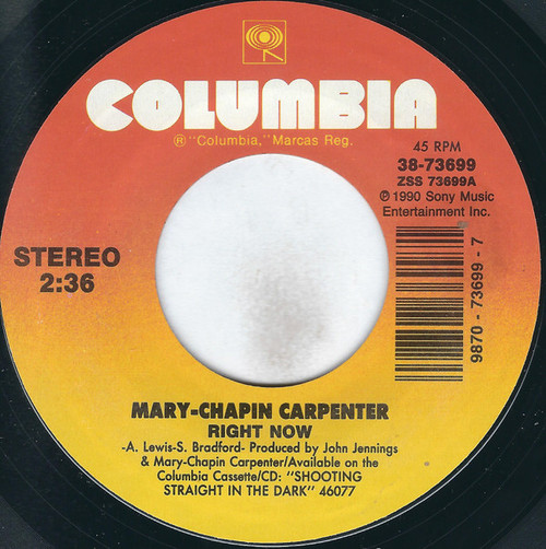 Mary Chapin Carpenter - Right Now - Columbia - 38-73699 - 7", Single 1210270280