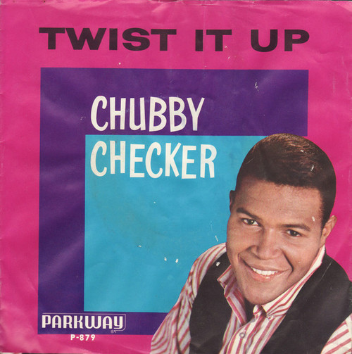 Chubby Checker - Twist It Up / Surf Party - Parkway, Parkway - P-879,  P 879 - 7", Single 1210616427