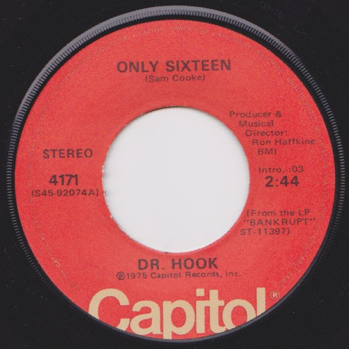 Dr. Hook - Only Sixteen - Capitol Records - 4171 - 7", Single, Win 1210656769