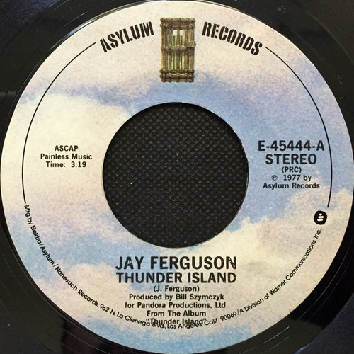 Jay Ferguson - Thunder Island - Asylum Records - E-45444 - 7", Single, Styrene, PRC 1212945947