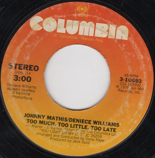 Johnny Mathis & Deniece Williams - Too Much, Too Little, Too Late - Columbia - 3-10693 - 7", Single, Styrene, Ter 1212956044
