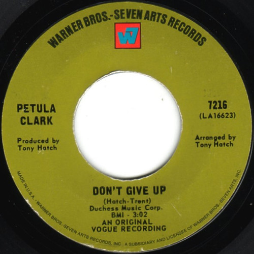 Petula Clark - Don't Give Up - Warner Bros. - Seven Arts Records - 7216 - 7", Single, Styrene, Ter 1214148700