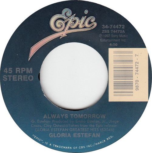 Gloria Estefan - Always Tomorrow - Epic - 34-74472 - 7", Single 1214223739