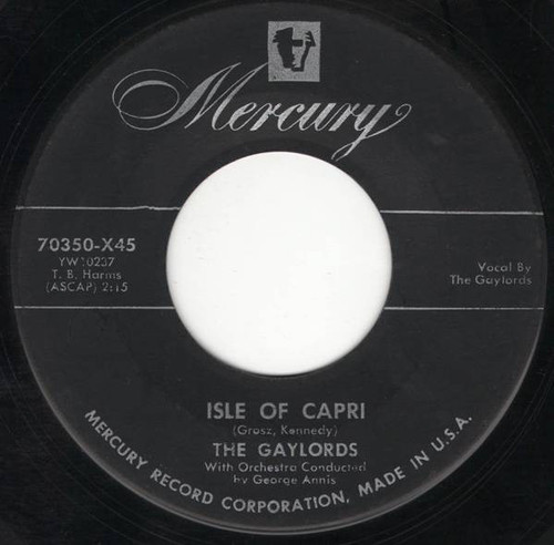 The Gaylords - Isle Of Capri (7", Single)