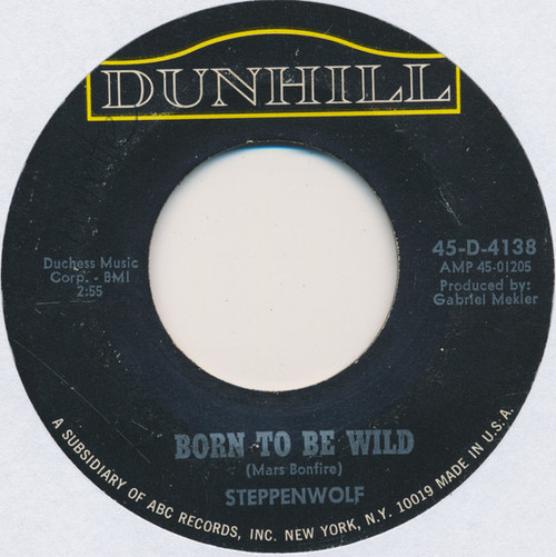 Steppenwolf - Born To Be Wild / Everybody's Next One (7", Single)