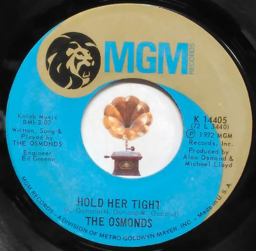 The Osmonds - Hold Her Tight / Love Is - MGM Records - K 14405 - 7" 1215907581