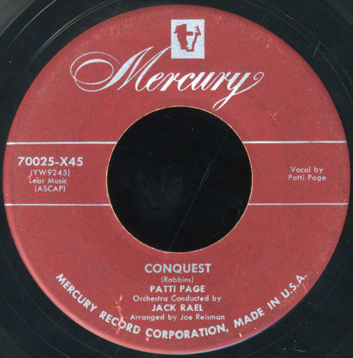 Patti Page - Conquest / Why Don't You Believe Me - Mercury - 70025-X45 - 7", Single 1215972960