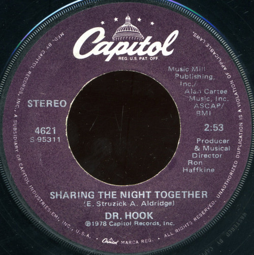 Dr. Hook - Sharing The Night Together / You Make My Pants Want To Get Up And Dance - Capitol Records - 4621 - 7", Single, Win 1217215650