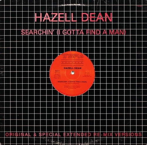 Hazell Dean - Searchin' (I Gotta Find A Man) (Original & Special Extended Re-Mix Versions) (12", Mono)