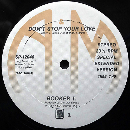 Booker T. Jones - Don't Stop Your Love - A&M Records - SP-12046 - 12", MR 1221054846