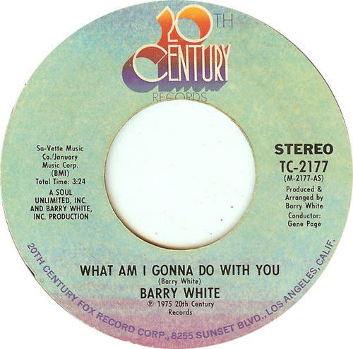 Barry White - What Am I Gonna Do With You - 20th Century Records - TC-2177 - 7", Single, Styrene, Pit 1222647267