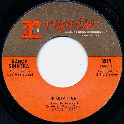 Nancy Sinatra - In Our Time - Reprise Records - 514 - 7", Single, Styrene 1222718247