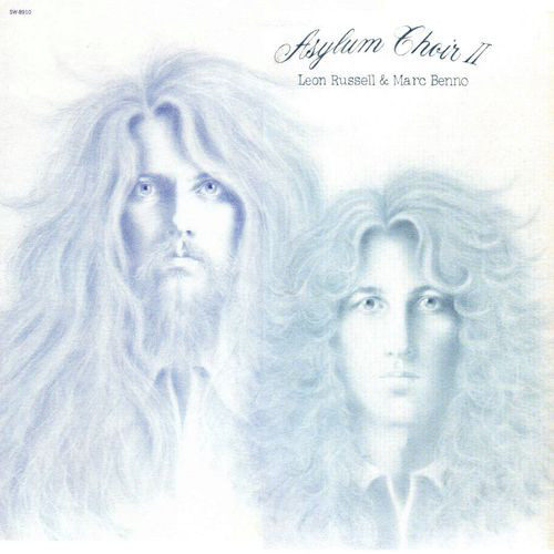 Leon Russell & Marc Benno - Asylum Choir II (LP, Album, Win)