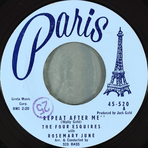 The Four Esquires - Repeat After Me / Hideaway - Paris (5) - 45-520 - 7", Single, Styrene, Bri 1224060618