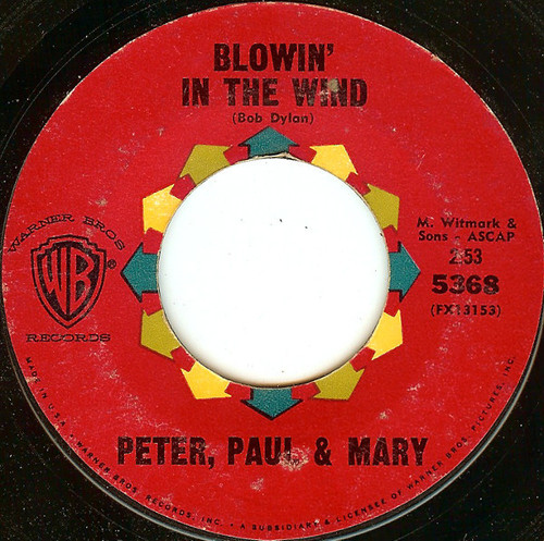 Peter, Paul & Mary - Blowin' In The Wind (7", Single, Styrene, Ter)