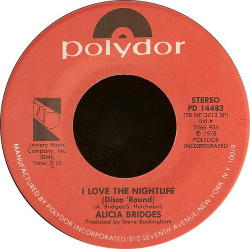 Alicia Bridges - I Love The Nightlife (Disco 'Round) (7", Single, Spe)
