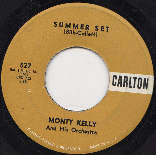 Monty Kelly's Orchestra - Summer Set / Amalia - Carlton - 527 - 7", Single 1227354897