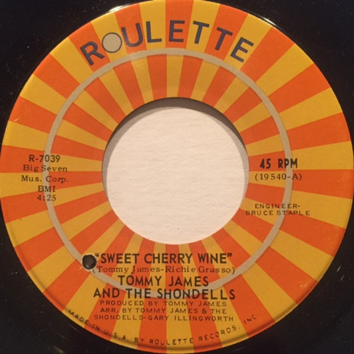 Tommy James & The Shondells - Sweet Cherry Wine / Breakaway - Roulette - R-7039 - 7", Single 1227355326