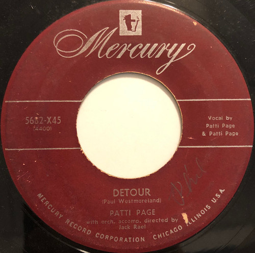 Patti Page - Detour / Who's Gonna Shoe My Pretty Little Feet - Mercury - 5682-X45 - 7", Single 1230828657
