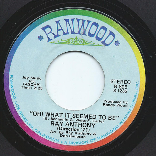 Ray Anthony - Oh! What It Seemed To Be / At Last - Ranwood - R-895 - 7", Styrene, Mon 1235046756