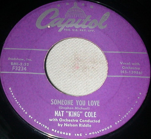 Nat King Cole - Someone You Love / Forgive My Heart - Capitol Records - F3234 - 7", Single, Scr 1235378625