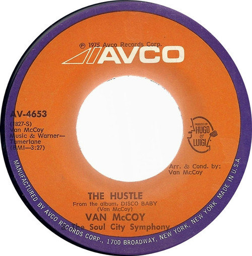 Van McCoy & The Soul City Symphony - The Hustle - Avco - AV-4653 - 7", Single 1236911316