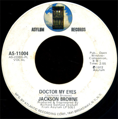 Jackson Browne - Doctor My Eyes (7", Mono, PL )
