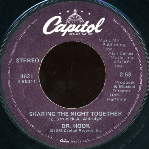 Dr. Hook - Sharing The Night Together / You Make My Pants Want To Get Up And Dance - Capitol Records - 4621 - 7", Single, Win 1237017489