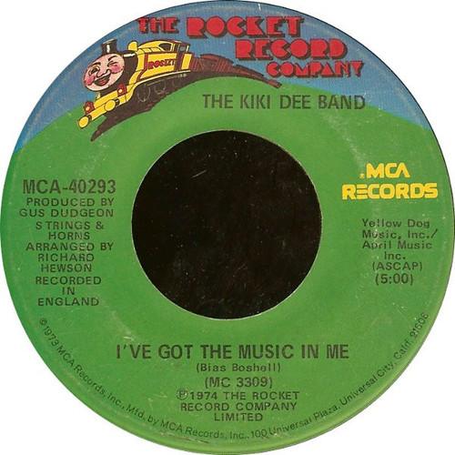 The Kiki Dee Band - I've Got The Music In Me - The Rocket Record Company, MCA Records - MCA-40293 - 7", Single 1237066779