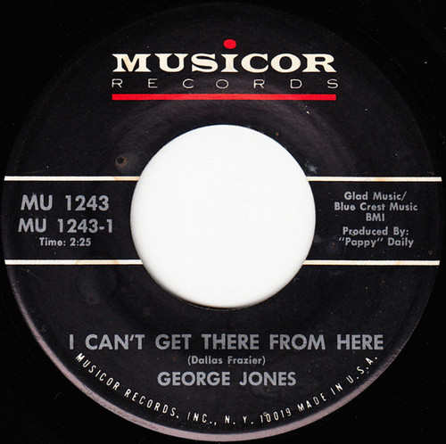 George Jones (2) - I Can't Get There From Here (7", Single)