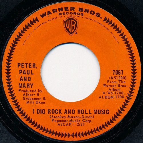 Peter, Paul & Mary - I Dig Rock And Roll Music (7", Styrene, Ter)