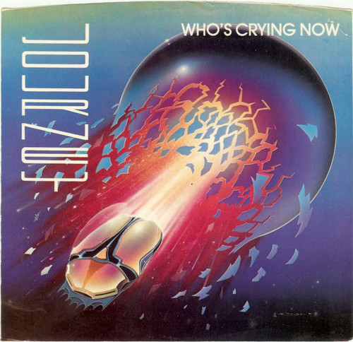 Journey - Who's Crying Now (7", Single, Pit)