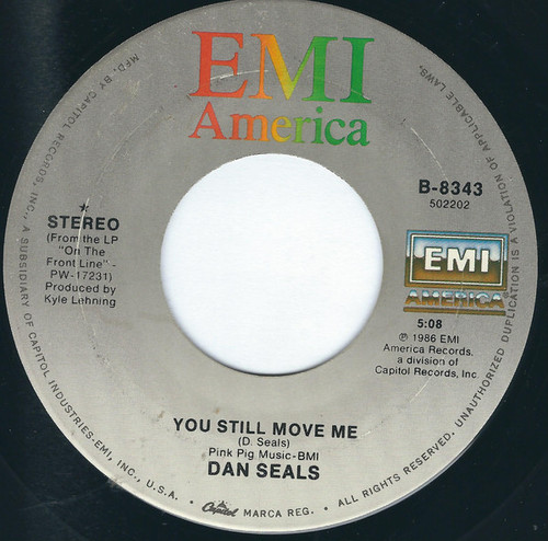 Dan Seals - You Still Move Me /  I'm Still Strung Out On You - EMI America - B-8343 - 7", Single 1240155624