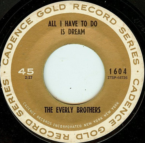 The Everly Brothers* - All I Have To Do Is Dream / Bird Dog (7", Single, RP)