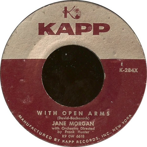 Jane Morgan - I Can't Begin To Tell You / With Open Arms - Kapp Records - K-284X - 7" 1240302396