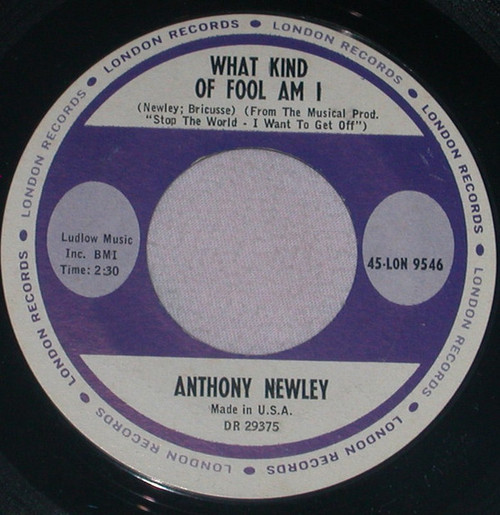 Anthony Newley - What Kind Of Fool Am I - London Records - 45-LON 9546 - 7", Single 1240356060