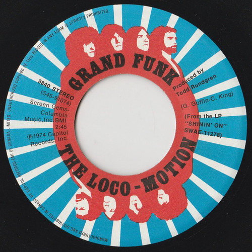 Grand Funk Railroad - The Loco-Motion / Destitute & Losin' - Capitol Records - 3840 - 7", Single 1244045316