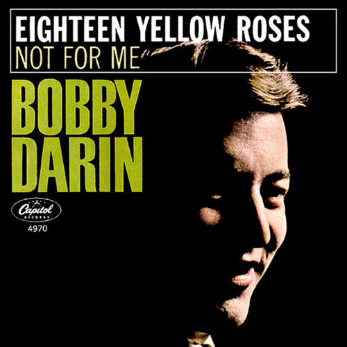 Bobby Darin - 18 Yellow Roses (7", Single)