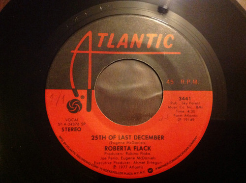 Roberta Flack - 25th Of Last December - Atlantic - 3441 - 7" 1244091069