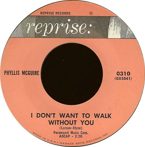Phyllis McGuire - I Don't Want To Walk Without You (7")