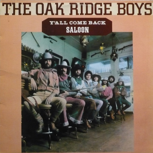 The Oak Ridge Boys - Y'All Come Back Saloon (LP, Album)